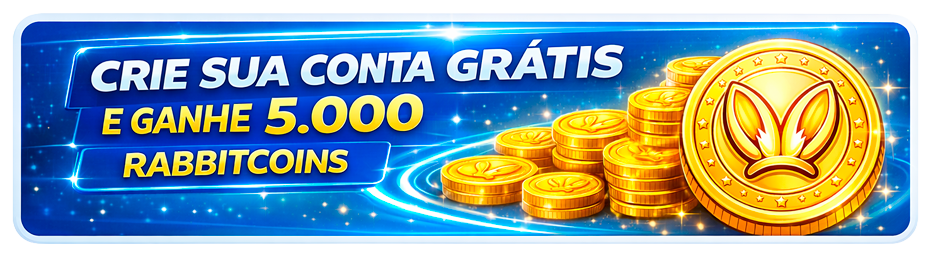 Crie sua conta grátis e ganhe 5.000 RabbitCoins